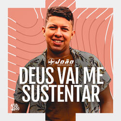 DEUS VAI ME SUSTENTAR