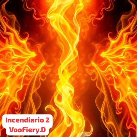 Incendiario 2