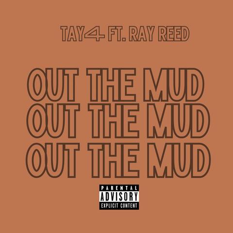 Out The Mud