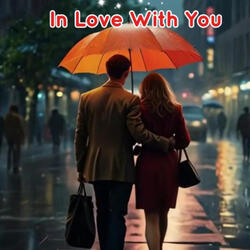 In Love with You