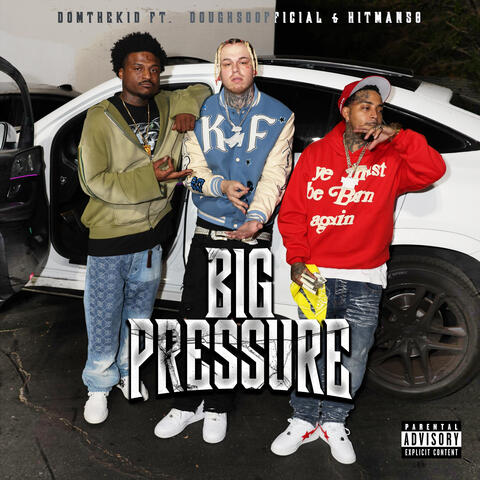BIG PRESSURE