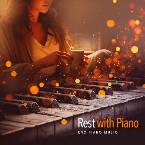 Rest with Piano