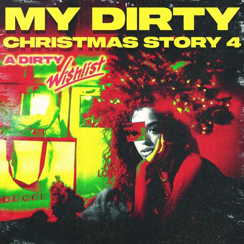 My Dirty Christmas Story 4 : A dirty Wishlist