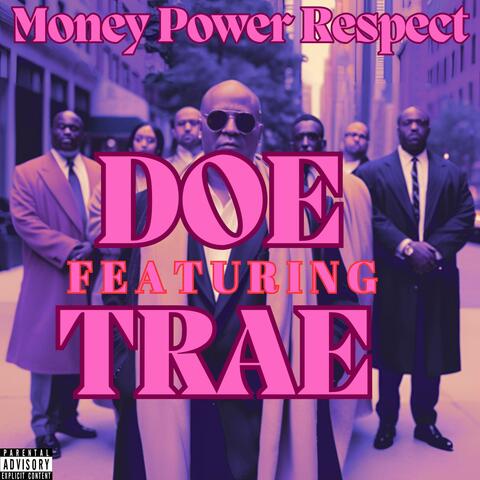 Money Power Respect