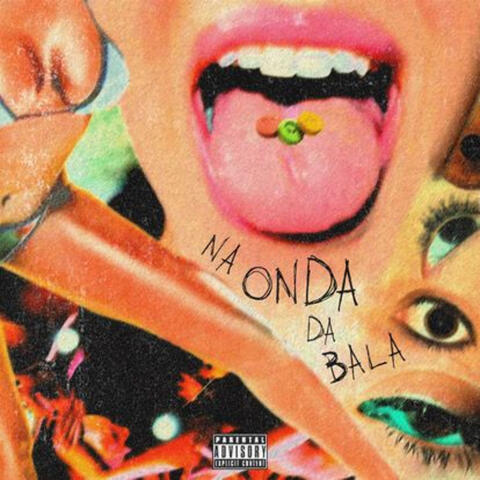 Na Onda Da Bala