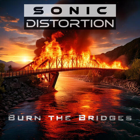 Burn the Bridges