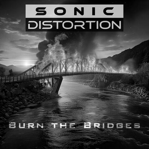 Burn the Bridges - Remix