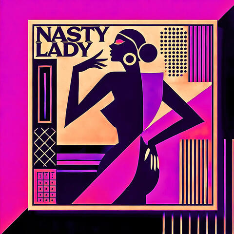 NASTY　LADY