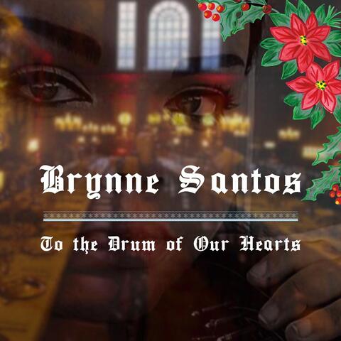 To the Drum of Our Hearts