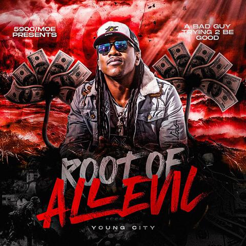 Root Of All Evil