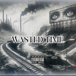 Wasted Time