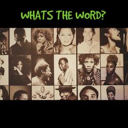 What’s The Word