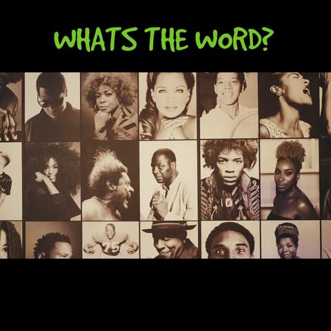 What’s The Word