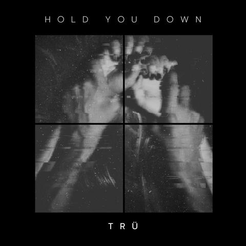 Hold You Down