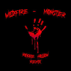 Monster (Robbie Hollow Remix)
