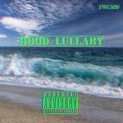 Hood Lullaby