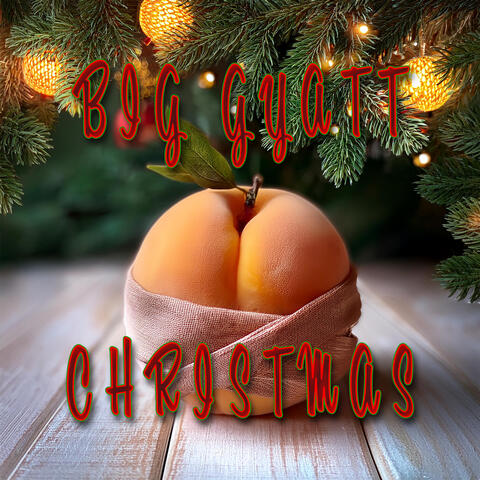 Big Gyatt Christmas