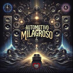 Automotivo Milagroso