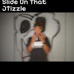 Slide On That
