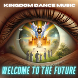 WELCOME TO THE FUTURE