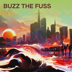 Buzz the Fuss