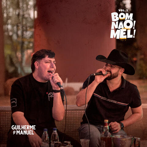Bom, Não! Mel! - Vol. 1