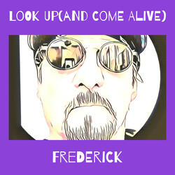 Look Up(And Come Alive)