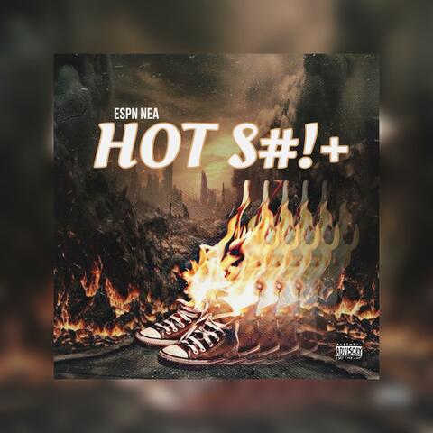 Hot S#!+