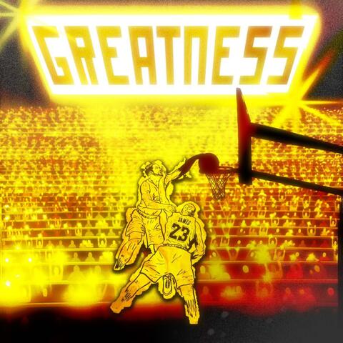 Greatness
