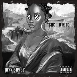 GHETTO BITCH
