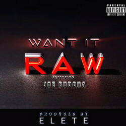 Want It Raw