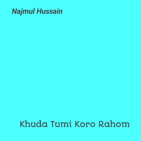 Khuda Tumi Koro Rahom