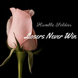 Losers Never Win