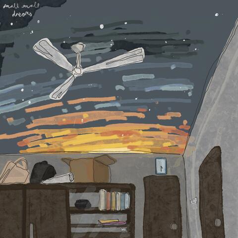 Small small dreams