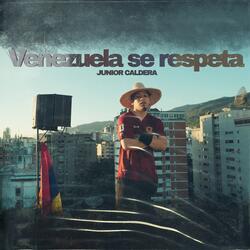 Venezuela se respeta