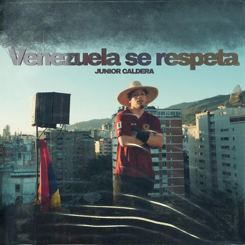 Venezuela se respeta