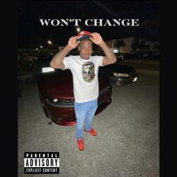 Wont Change