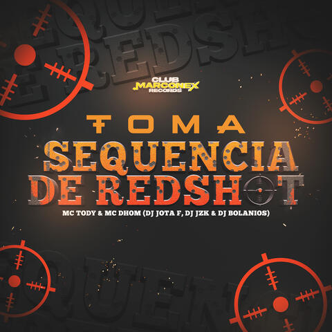 Toma sequência de redshot