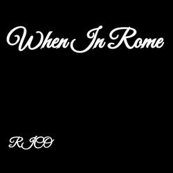 When In Rome