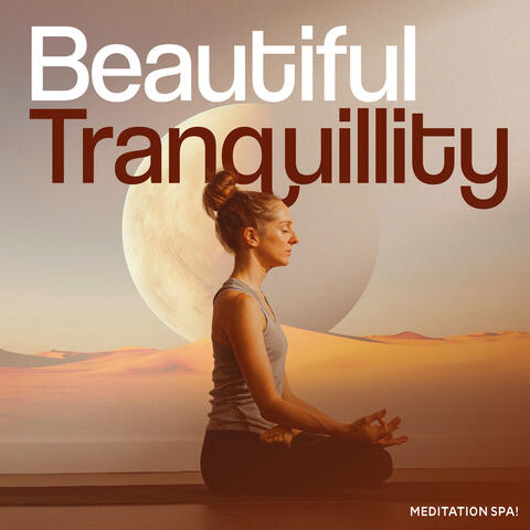 Beautiful Tranquillity