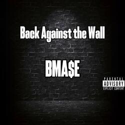 Back Against the Wall