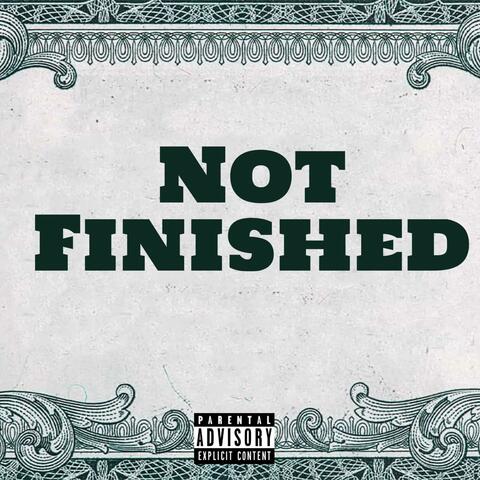 Not Finished