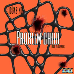 Problem Child
