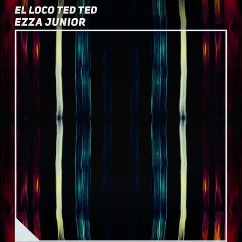 El Loco Ted Ted