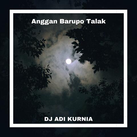 Anggan Barupo Talak