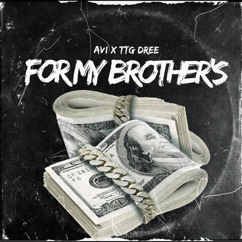 For My Brothers