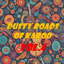 Dusty Roads of Karoo,Vol.4