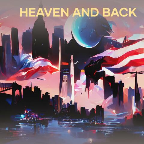 Heaven and Back