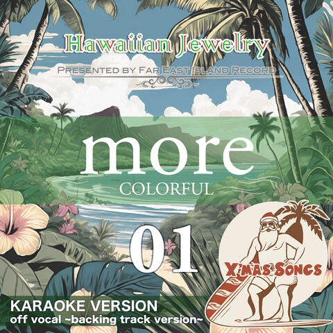 MORE COLORFUL Hawaiian Jewelry 01 - Karaoke Version -