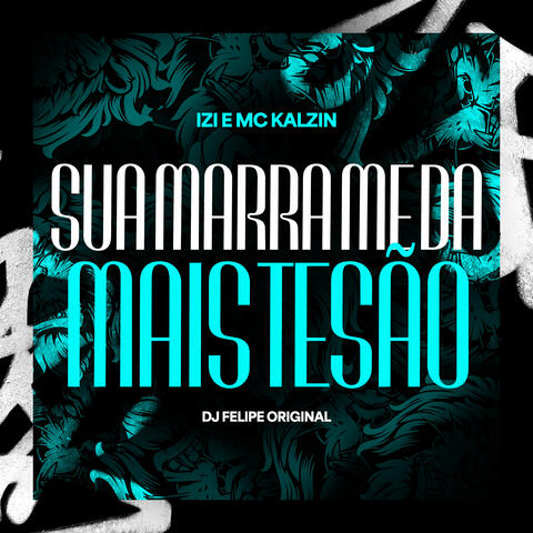 Sua Marra me da Mais Tesão